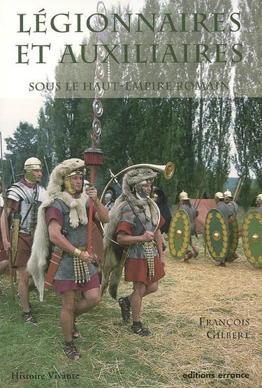 Couverture de Légionnaires et auxiliaires sous le Haut-Empire romain