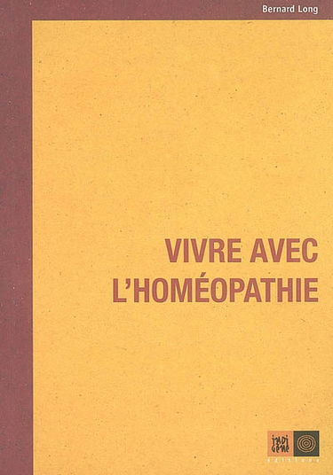 Vivre avec l'homéopathie