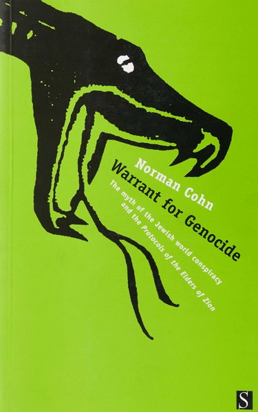 Couverture de Warrant for Genocide: The myth of the Jewish world conspiracy and the Protocols of the Elders of Zion