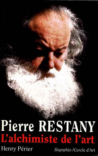 Pierre Restany : l'alchimiste de l'art