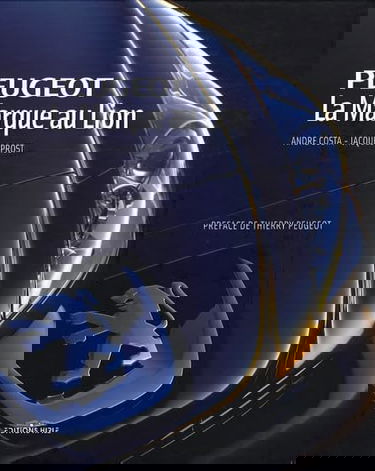 Peugeot: La marque au Lion