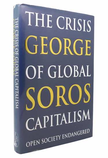 Couverture de The Crisis of Global Capitalism: Open Society Endangered