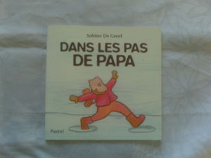 Dans les pas de papa Album – 9 janvier 2012