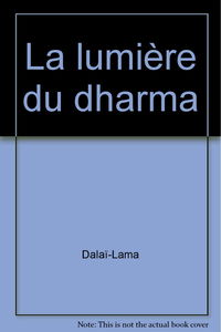 La lumière du dharma