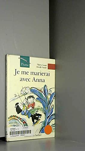 Je me marierai avec Anna