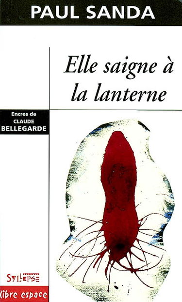 Elle saigne à la lanterne