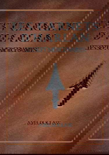 Les Carnets d'Harlan: Les sept Mercenaires