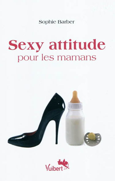 Sexy attitude pour les mamans