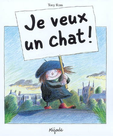 Je veux un chat !