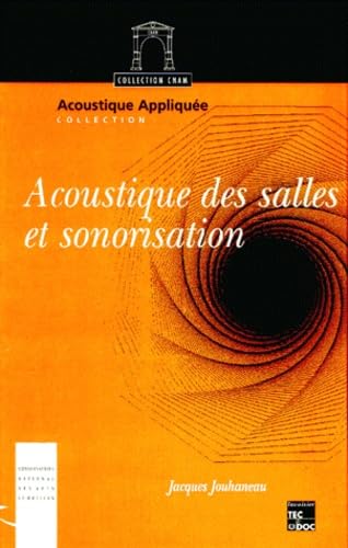 Acoustique des salles et sonorisation