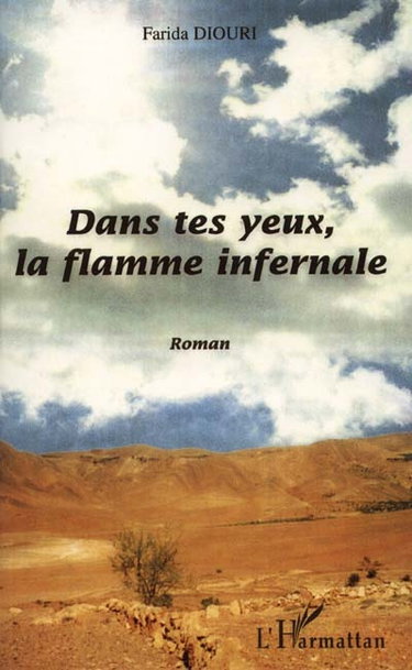 Dans tes yeux, la flamme infernale