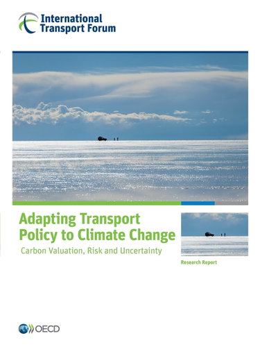 Couverture de Adapting Transport Policy to Climate Change: Carbon Valuation, Risk and Uncertainty: Edition 2015