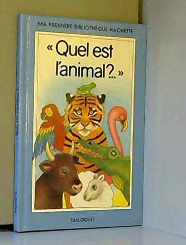 Quel est l'animal ?