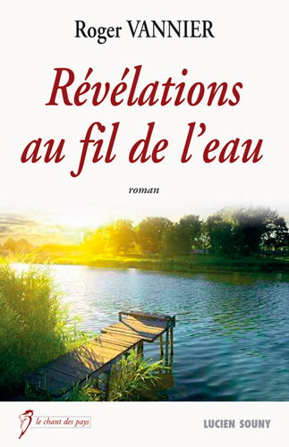 Révélations au fil de l'eau