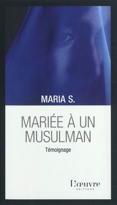 Mariée à un musulman : témoignage