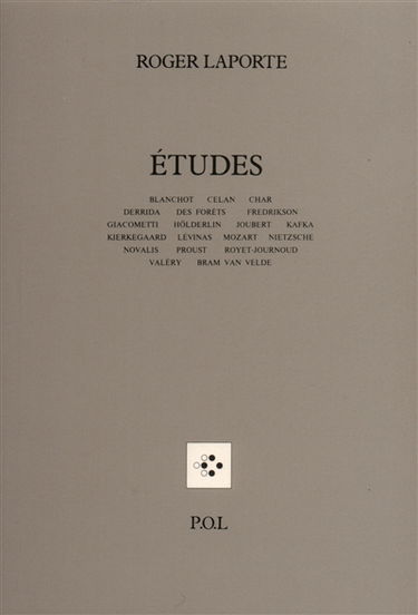Etudes : Blanchot, Celan, Char, Derrida, Des Forêts, Fredrikson...