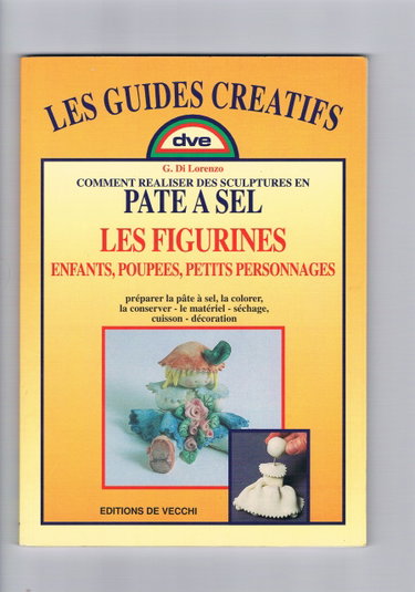 Couverture de Sculpter la pâte à sel. Vol. 2. Les figurines : enfants, poupées, petits personnages