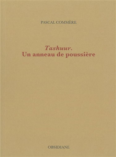 Tashuur : un anneau de poussière