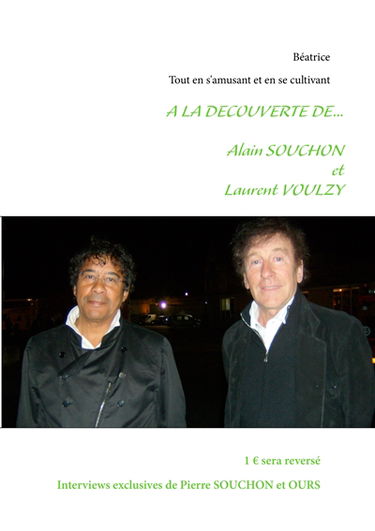 A LA DECOUVERTE DE... : Alain SOUCHON et Laurent VOULZY