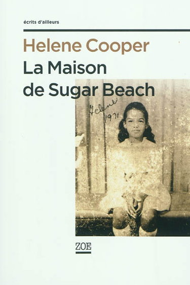 La maison de Sugar Beach : réminiscences d'une enfance en Afrique