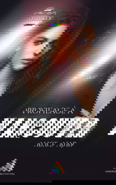 Profilage à Vancouver: Thriller lesbien