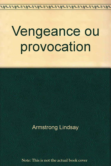 Vengeance ou provocation