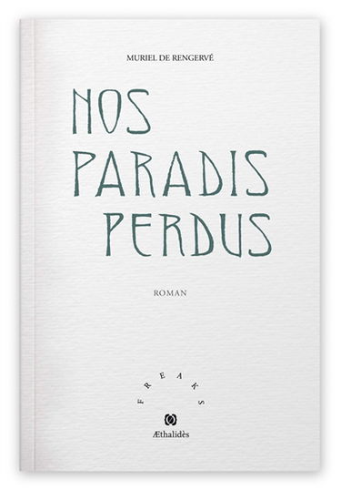 Nos paradis perdus