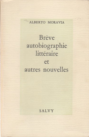 Brève autobiographie littéraire : et autres nouvelles