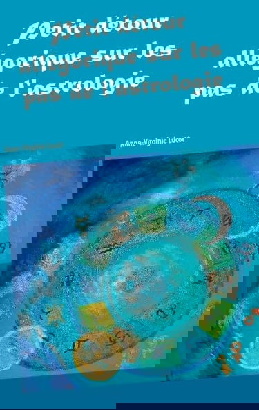 Petit détour allégorique sur les pas de l'astrologie