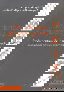 Les chaînes physiologiques: Tome 1, Fondamentaux de la méthode : tronc, colonne cervicale, membre supérieur