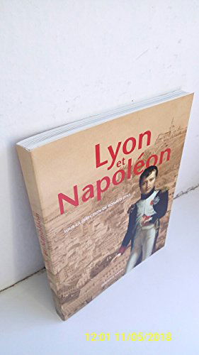 Lyon et Napoléon