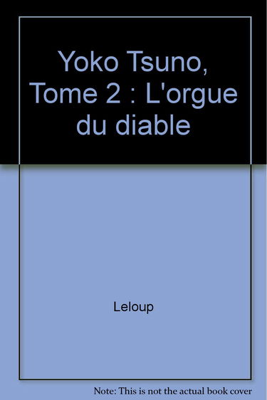 Yoko Tsuno, tome 2 : L'orgue du diable