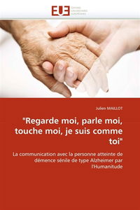 "regarde moi, parle moi, touche moi, je suis comme toi"