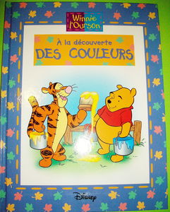 WINNIE L'OURSON : A la découverte des couleurs