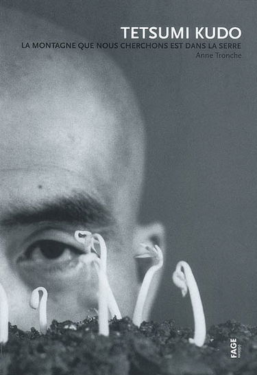 Tetsumi Kudo : la montagne que nous cherchons est dans la serre. La résistance de Kudo et la résistance à Kudo