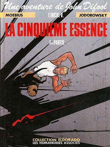 Une aventure de John Difool : l'Incal. Vol. 5. La cinquième essence. Vol. 1. Galaxie qui songe