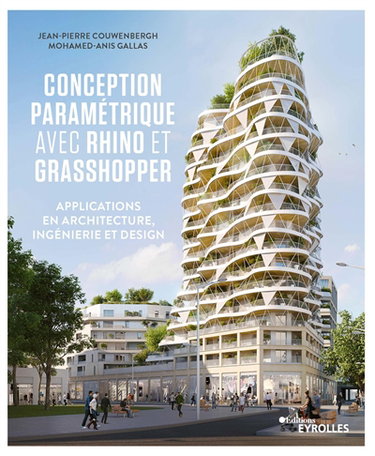 Couverture de Conception paramétrique avec Rhino et Grasshopper : applications en architecture, ingénierie et design