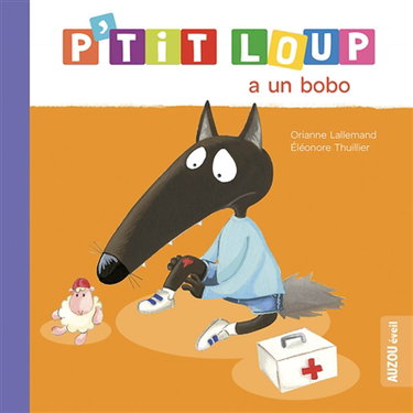 Couverture de P'tit Loup a un bobo