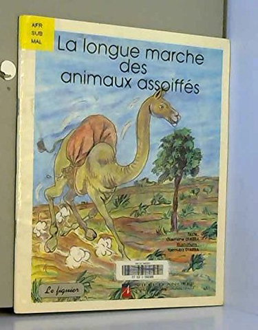 Couverture de La longue marche des animaux assoiffés