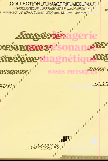 Imagerie par résonance magnétique : bases physiques