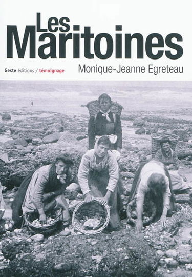 Les Maritoines : témoignage