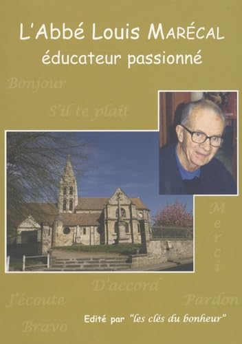 L'abbé Louis Marécal, éducateur passionné