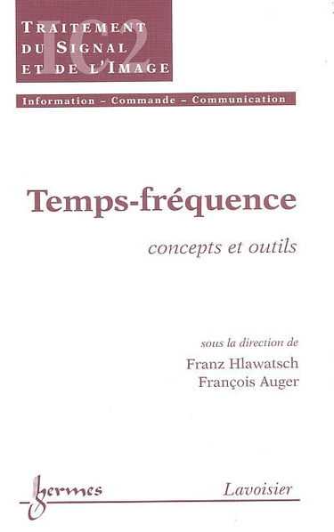 Temps-fréquence : concepts et outils