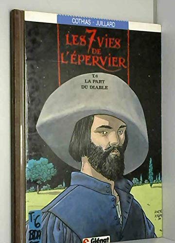 Les sept vies de l'epervier, tome 6 : La part du diable
