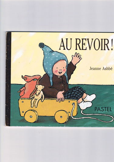 Au revoir ! (Histoires de bébé.)