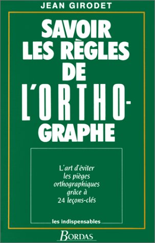 SAV REGLES ORTHOGRAPHE NP (Ancienne Edition)