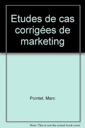 Etudes de cas corrigées de marketing