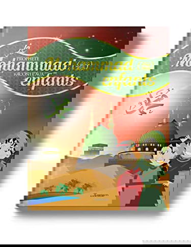 Le Prophète raconté aux enfants