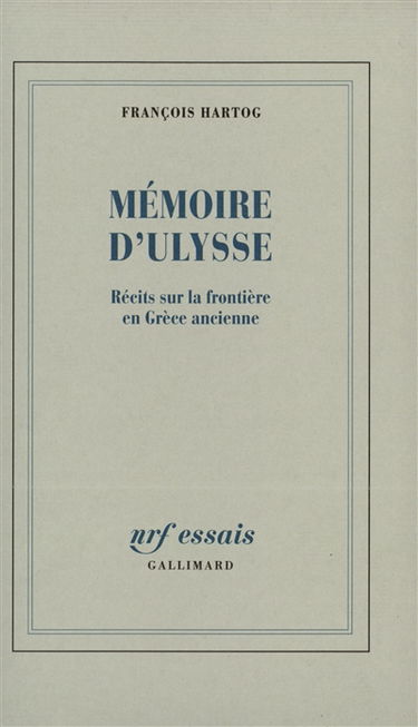 Mémoire d'Ulysse : récits sur la frontière en Grèce ancienne
