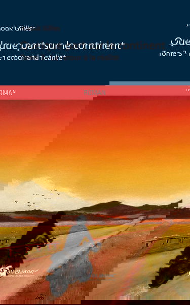 Quelque part sur le continent: Tome 3